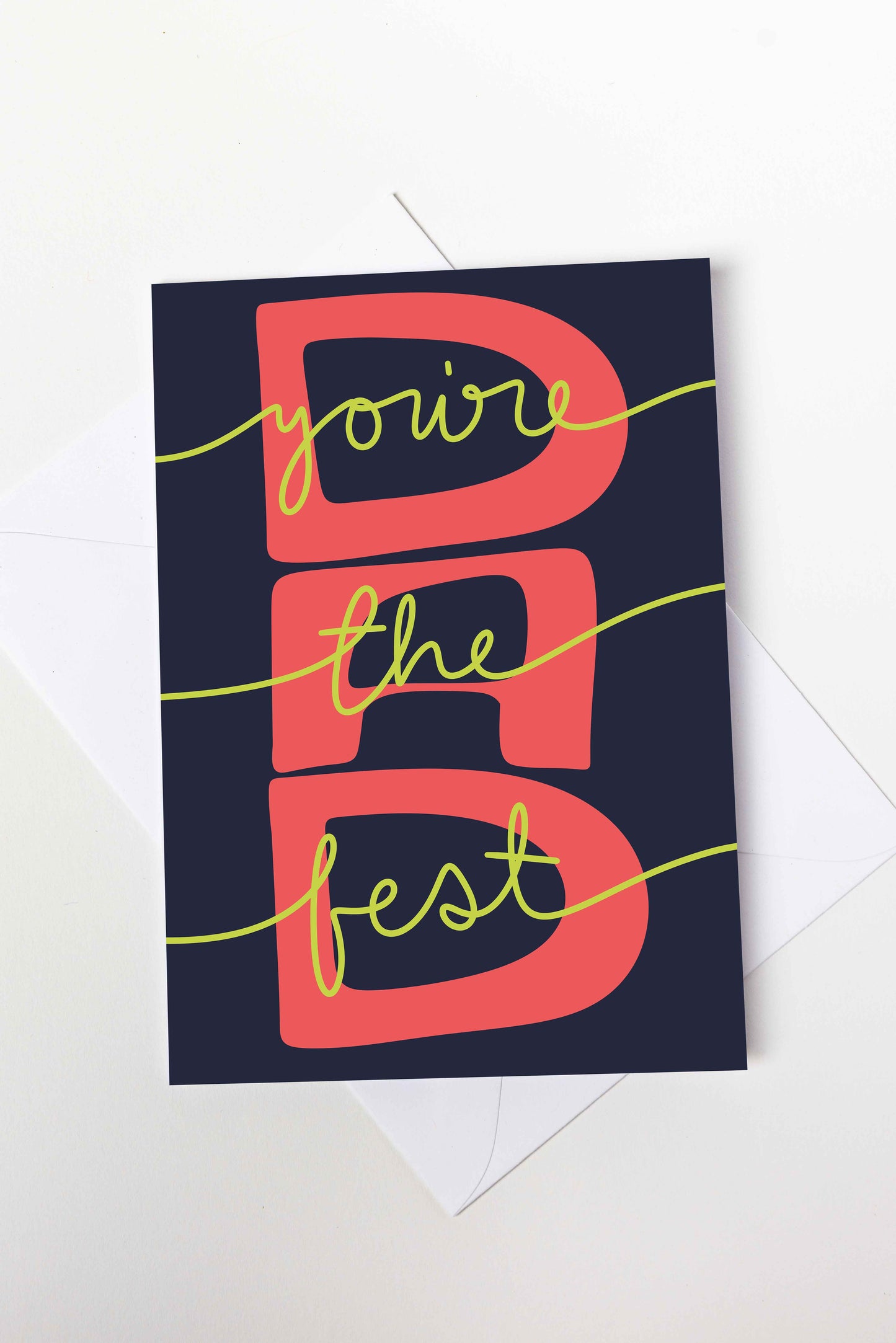 You're The Best Dad Card