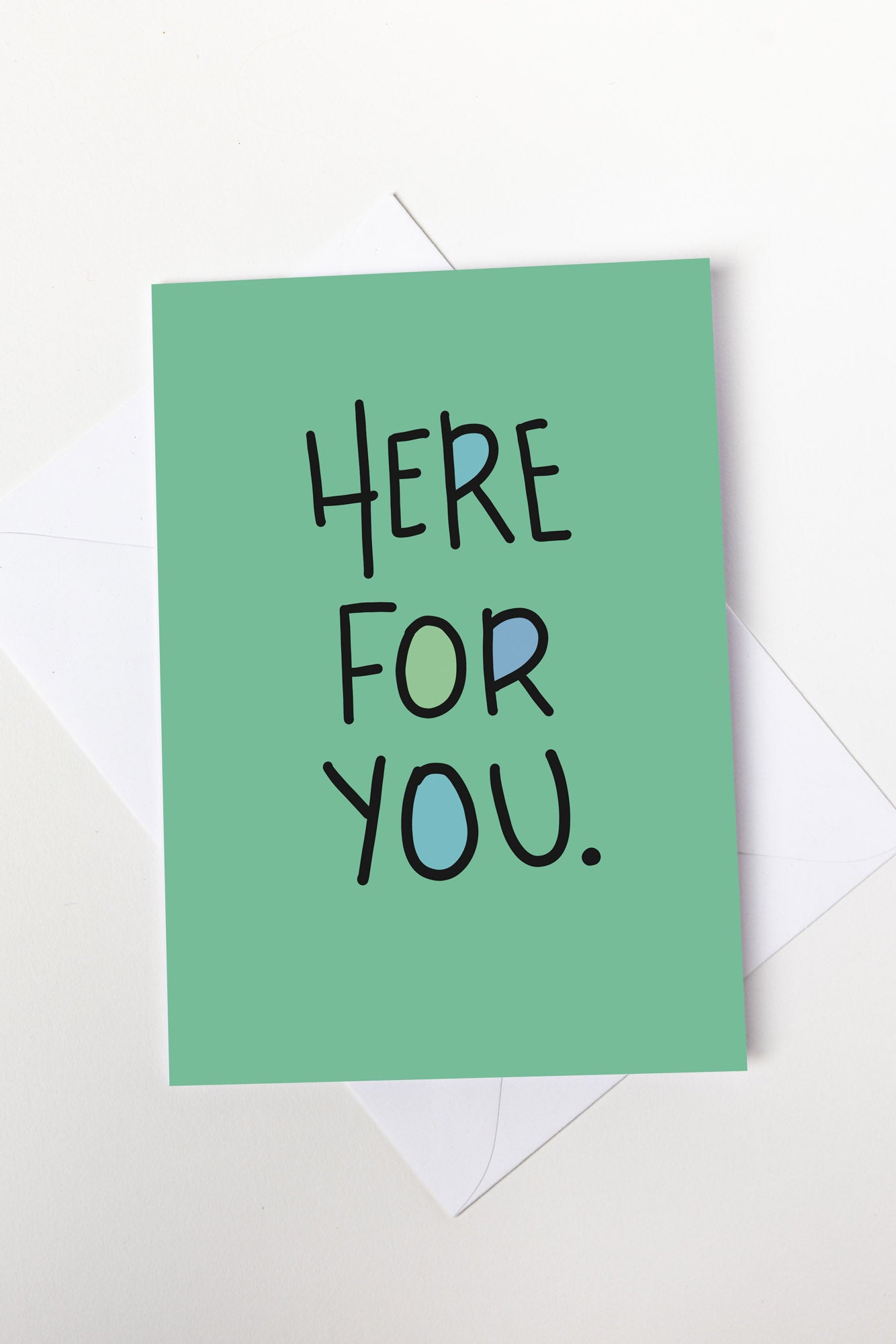 Here For You Card
