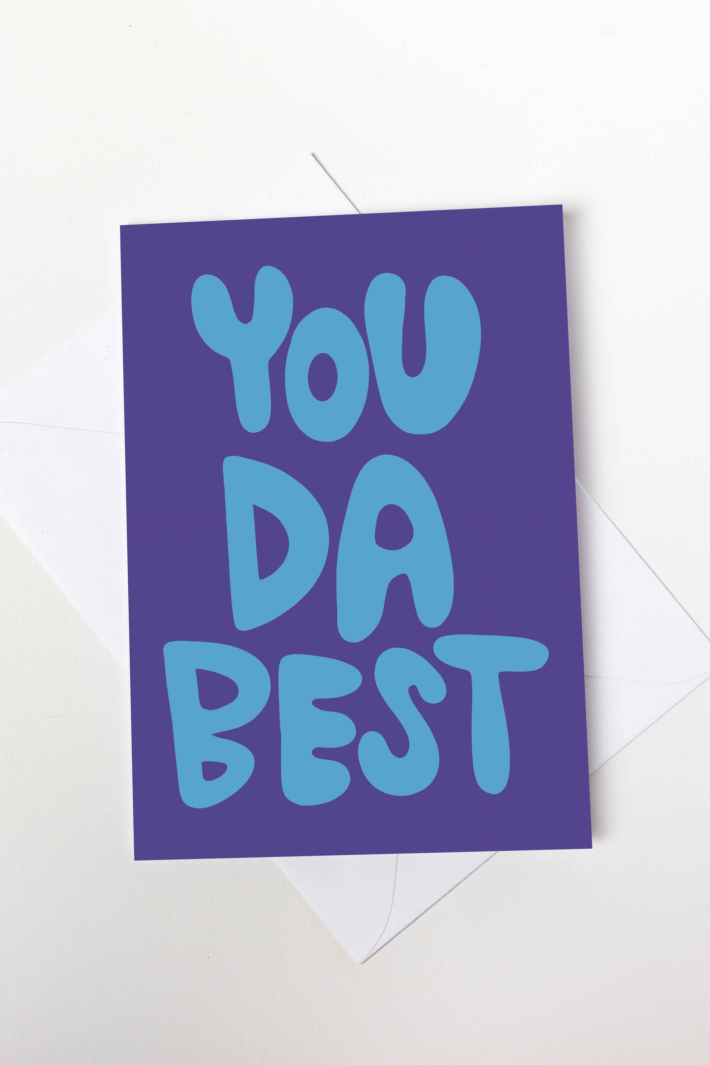 You Da Best Card