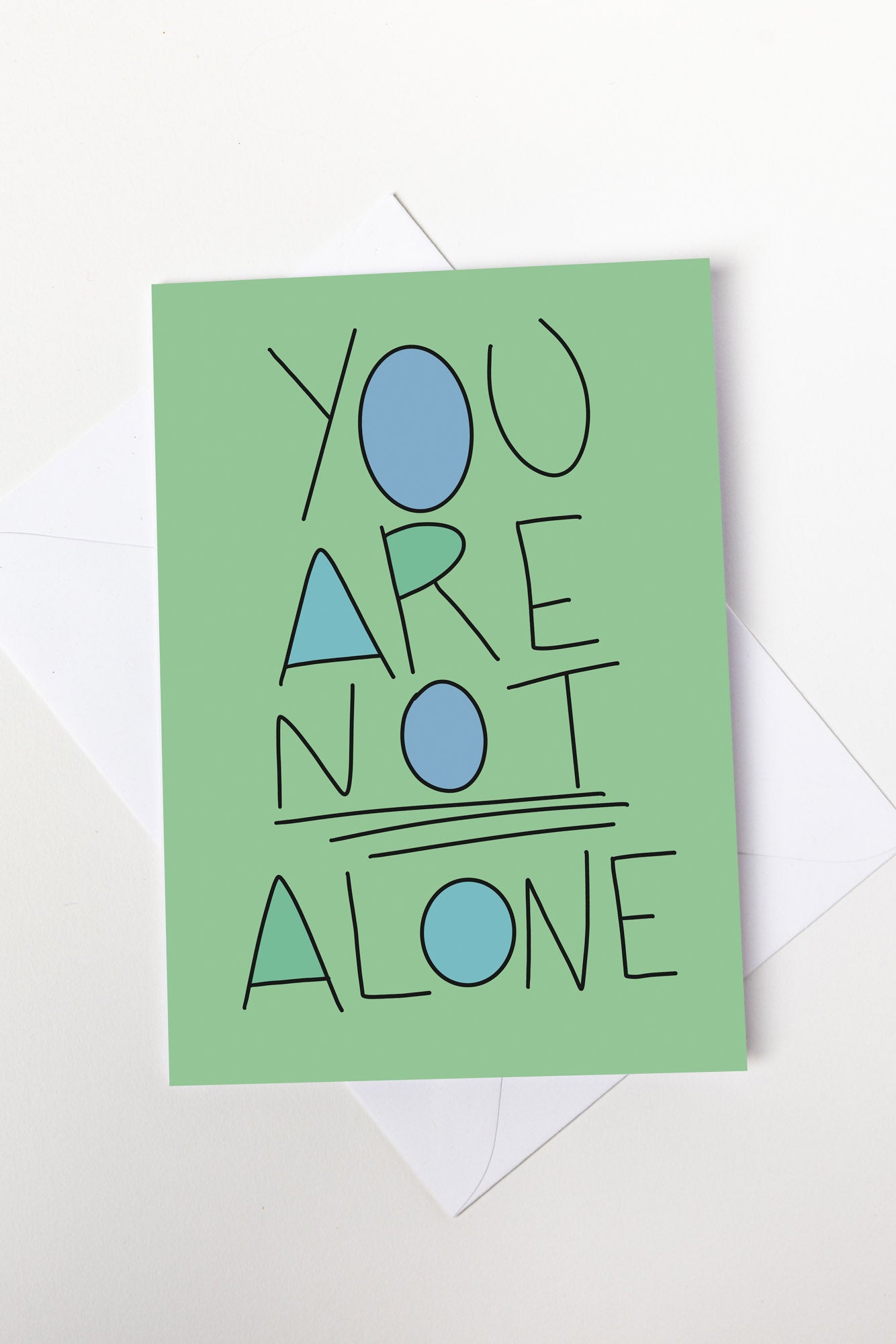 You Are Not Alone Card